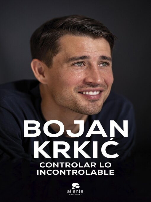 Title details for Controlar lo incontrolable by Bojan Krkic Pérez - Available